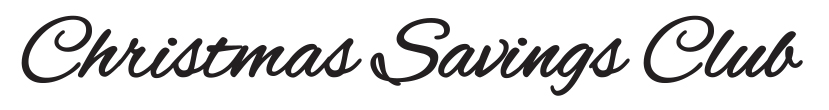 Christmas Savings Club